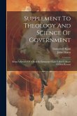Supplement To Theology And Science Of Government: Being A Review Of A Book By Emmanuel Kant Called Critique Of Pure Reason