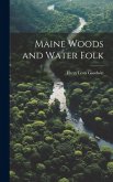 Maine Woods and Water Folk
