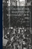 The Cruise of Her Majesty's Ship "Bacchante", 1879-1882: The East