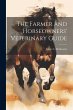 The Farmer and Horseowners' Veterinary... - Bild 1