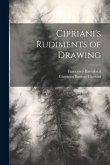 Cipriani's Rudiments of Drawing