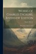 Works of Charles Dickens, Riverside... - Bild 1