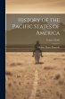 History of the Pacific States of... - Bild 1