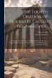 The Fourth Oration of Isocrates, Called... - Bild 1