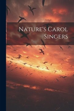 Nature's Carol Singers - Anonymous