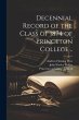 Decennial Record of the Class of 1874... - Bild 1