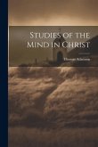 Studies of the Mind in Christ