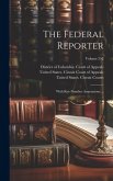 The Federal Reporter: With Key-number Annotations ...; Volume 252