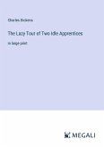 The Lazy Tour of Two Idle Apprentices