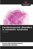 Cerebrovascular disorders in metabolic syndrome