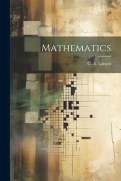 Mathematics - (Charles-Ange), Laisant C. -A