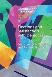Elections and Satisfaction with Democracy - Daoust, Jean-François; Nadeau, Richard