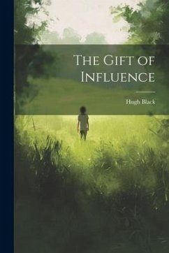 The Gift of Influence - Black, Hugh