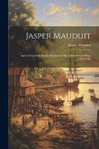 Jasper Mauduit: Agent in London for the Province of the Massachusetts-Bay, 1762-1765