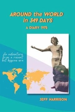 Around the World in 349 Days - Harrison, Jeff