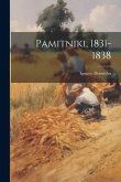 Pamitniki, 1831-1838