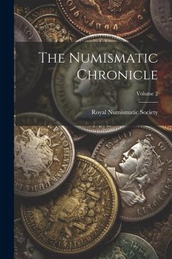 The Numismatic Chronicle; Volume 2