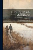 Thoughts On Marriage