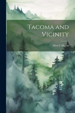 Tacoma and Vicinity - Mason, Allen C.