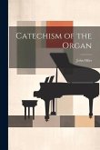 Catechism of the Organ