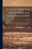 A Tour Through the Australian Colonies in 1839