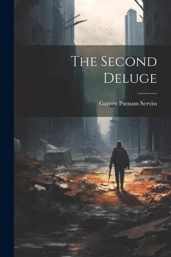 The Second Deluge - Serviss, Garrett Putnam