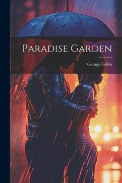 Paradise Garden - Gibbs, George