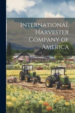 International Harvester Company of America - Anonymous