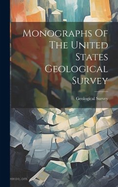 Monographs Of The United States Geological Survey - Us Geological Survey Library