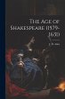 The Age of Shakespeare (1579-1631) - Bild 1