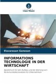 INFORMATIONS TECHNOLOGIE IN DER WIRTSCHAFT