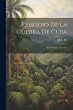 Episodio De La Guerra De Cuba: El 6 De... - Bild 1