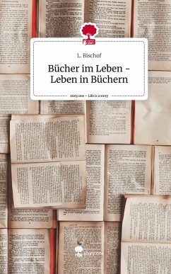 Cover Bücher im Leben - Leben in Büchern. Life is a Story - story.one