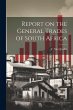 Report on the General Trades of South... - Bild 1