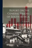 Report on the General Trades of South Africa