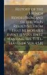History of the French Revolution, and... - Bild 1