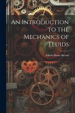 An Introduction to the Mechanics of Fluids