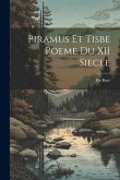 Piramus Et Tisbe Poeme Du XII Siecle