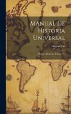 Manual De Historia Universal: Historia Moderna, Volume 2...