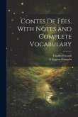 Contes de fées. With notes and complete vocabulary