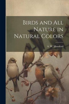 Birds and All Nature in Natural Colors