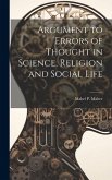 Argument to Errors of Thought in Science, Religion and Social Life
