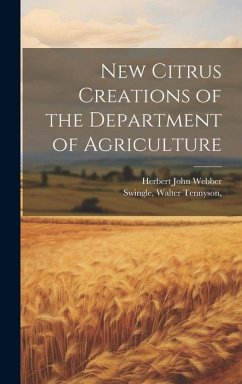 New Citrus Creations of the Department of Agriculture - Webber, Herbert John