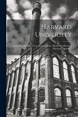 Harvard University: Eighty Photographic Views Selected From &quote;King's Handbook of Harvard University&quote;