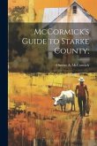 McCormick's Guide to Starke County;