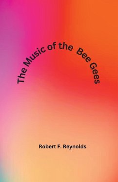 The Music of the Bee Gees - Reynolds, Robert F.