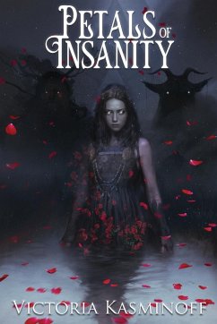 Petals of Insanity - Kasminoff, Victoria