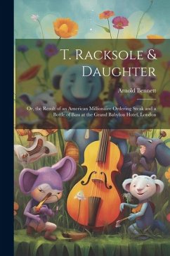 T. Racksole & Daughter - Bennett, Arnold