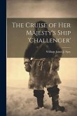 The Cruise of Her Majesty's Ship 'challenger'