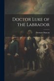 Doctor Luke of the Labrador